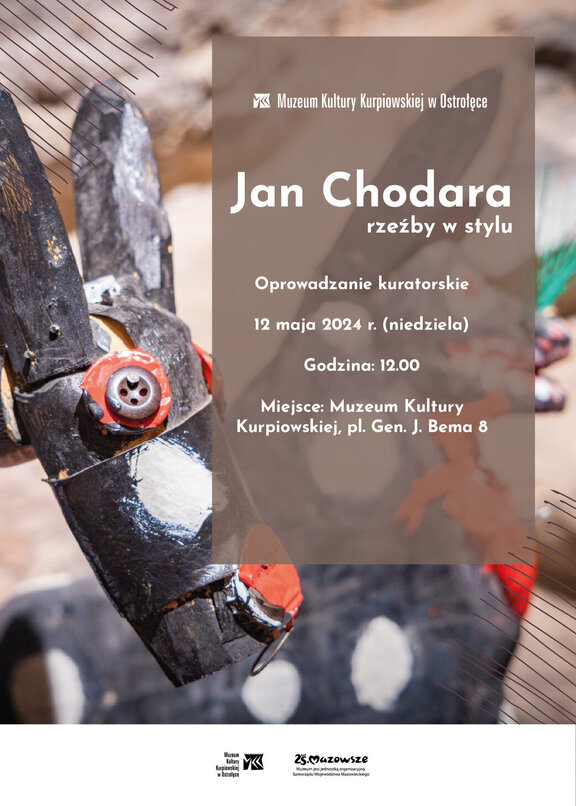 Zaproszenie na oprowadzanie kuratorskie po wystawie Jan Chodara - rzezby w stylu